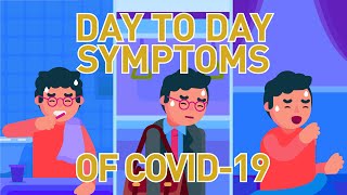 Recognizing Day to Day Signs and Symptoms of Coronavirus [upl. by Thurstan217]