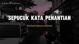 SEPUCUK KATA PENANTIAN  RIALISA [upl. by Araht691]