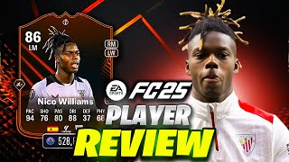 🔥🔥 86 Nico Williams SBC IS THE BEST LM IN FC25🔥🔥 [upl. by Maryrose356]