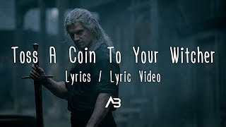 Toss A Coin To Your Witcher Lyrics  Lyric Video Jaskier Song [upl. by Akkina]