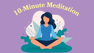 10Minute Meditation For Beginners [upl. by Skilken]