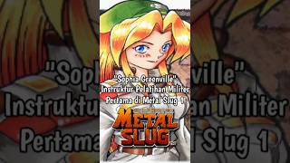 Sophia Greenville Instruktur Pelatihan Militer Pertama di Metal Slug 1 [upl. by Ahsats989]