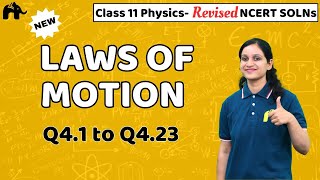 Laws of Motion Class 11 Physics  Revised NCERT Solutions  Chapter 4 Questions 123 [upl. by Llered]