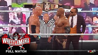 FULL MATCH  Goldberg vs Bobby Lashley – WWE Championship Match Wrestlemania 2021 [upl. by Ruggiero]