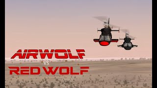 Airwolf vs Redwolf [upl. by Pasco]