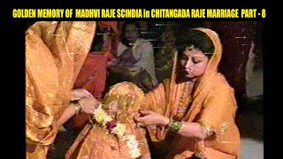 madhvi raje scindia  jyotiradirya scindia mother  chitrangada raje scindia wedding  PART 8 [upl. by Lorelei]