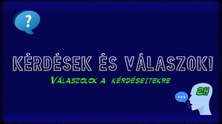 Kérdésekre válaszok [upl. by Torbart]