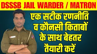 DSSSB Jail Warder  Matron Best Preparation Stretagy amp Books [upl. by Nomis96]