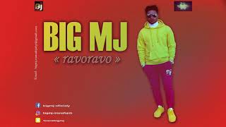 BIG MJ Ravoravo [upl. by Benita]