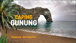 Caping Gunung [upl. by Leuamme]