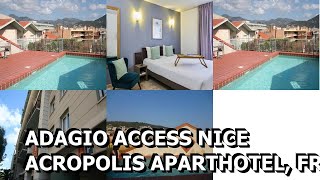 Adagio Access Nice Acropolis Aparthotel France [upl. by Mccready238]