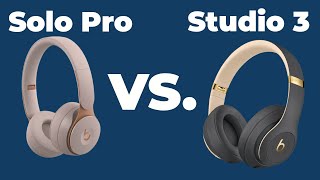 Beats Studio 3 vs Beats Solo Pro Which Is Better [upl. by Gnut478]