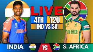 LIVE India vs South Africa 4th T20I  Live Match Score amp Commentary  IND vs SA live match today🏏 [upl. by Akkim]