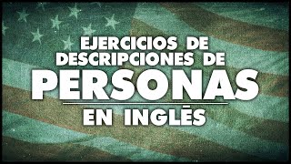 COMO DESCRIBIR PERSONAS EN INGLES [upl. by Atonsah]