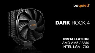 Installation Dark Rock 4 AMD AM5  AM4 Intel LGA 1700  be quiet [upl. by Pandich686]