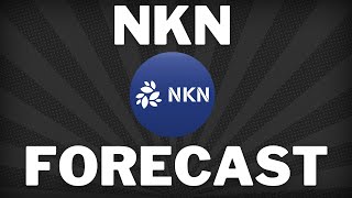 NKN PRICE PREDICTION 2021  NKN PRICE PREDICTION  SHOULD I BUY NKN  NKN FORECAST [upl. by Teuton]