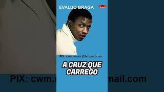 A Cruz Que Carrego evaldobraga musicaantiga brega [upl. by Htebi]