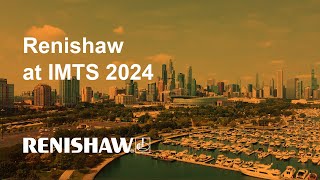 Renishaw at IMTS Chicago 2024 [upl. by Ingles]