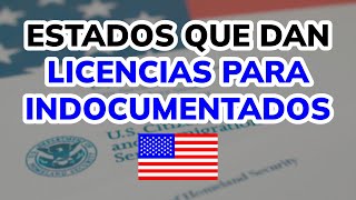 🤔 ¿Qué Estados de USA dan Licencia de Conducir para Indocumentados [upl. by Marnia573]