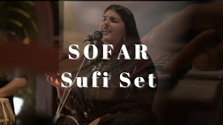 Sufi Set  SOFAR  Mumbai [upl. by Orran]