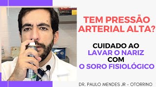 Lavagem nasal com Soro fisiológico aumenta a pressão arterial [upl. by Circosta]