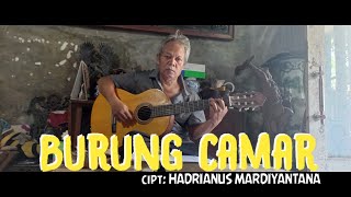 MusicBURUNG CAMAR  Cipt Hadrianus Mardiyantana pelikanchannelpakmardi [upl. by Suirad]