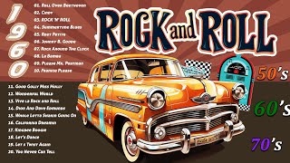 Oldies Mix 50s 60s Rock n Roll 🔥 Relive the Music 50s amp 60s Rock n Roll 🔥 Rockabilly amp Rock n Roll [upl. by Nairadal]