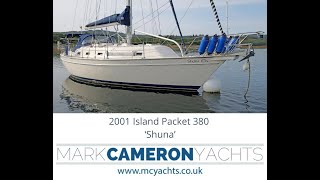 2001 Island Packet 380  SHUNA  38 Bluewater cruising yacht for sale with Mark Cameron Yachts [upl. by Flita]