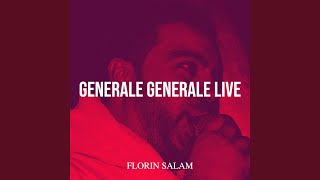 Generale Generale Live [upl. by Lonier]