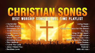 Top Praise and Worship Songs 2024 Playlist  Best Worship Songs Of All Time  Christian Songs Lyrics [upl. by Lonne]