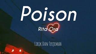 Rita Ora Poison  LIRIK DAN TERJEMAH [upl. by Ranjiv]