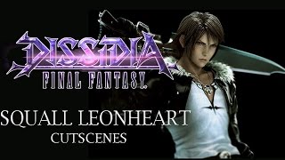 Final fantasy Dissidia Squall Cutscenes [upl. by Brosy]