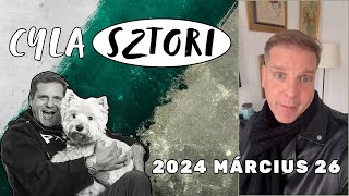 Cyla Sztori Udvarolt a Jóska 20240326  Kajdi Csaba [upl. by Keisling]