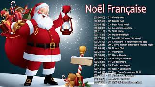 Musique de Noel en Francais 2024 ❄️ Compilation Chansons de Noel ❄️ Joyeux Noel et Bonne Année 2024 [upl. by Lauhsoj]