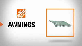 Types of Awnings  The Home Depot [upl. by Enylecoj]