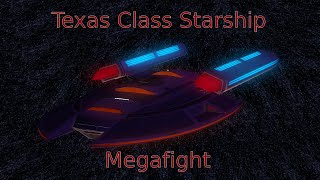 Texas Class Megafight New ship [upl. by Aiz]