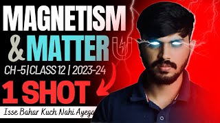 Class 12 Physics Magnetism amp Matter in ONESHOT with PYQ Chapter 5 CBSE 202324 Party series🔥 [upl. by Apul308]