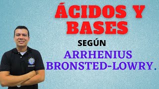 ÁCIDOS Y BASES SEGUN ARRHENIUS Y BRONSTEDLOWRY QUÍMICA CON IRWIN [upl. by Genni]