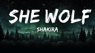 Shakira  She Wolf Lyrics  1 hour Lyrics [upl. by Fransen]