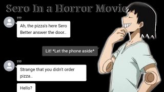 Sero in a Horror Movie  MHA Lyrics Prank  Original video in description [upl. by Narcis]