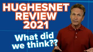 HughesNet Satellite Internet Review 2021  HughesNet Gen5 [upl. by Hsivat]