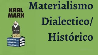 Materialismo Dialectico y Materialismo Histórico [upl. by Niletac]