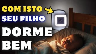 SEU FILHO DORME tranquilo com esta lâmpada com sensor de luminosidade [upl. by Rego]