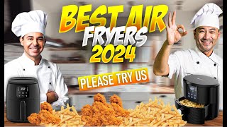 2024s HOTTEST Air Fryers Revealed Top 3 Best One For You [upl. by Goles773]