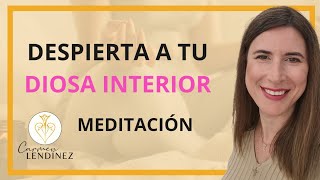 Despierta a tu diosa interior y activa tu energía femenina con esta potente meditación 💫 [upl. by Ralph318]