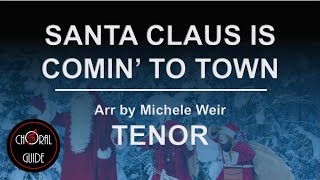 Santa Claus Is Comin To Town  TENOR  Arr Michele Weir [upl. by Marder]