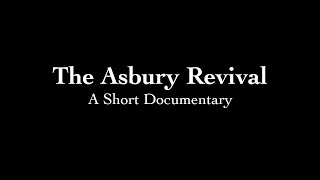 The Asbury Revival 2024 Trailer [upl. by Nilsoj830]