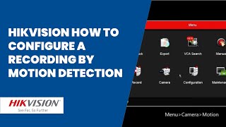 Hikvision how to configure a recording by motion detection [upl. by Leith]