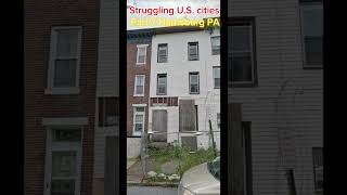 Struggling us cities Part 7 Harrisburg pa city travel usa [upl. by Luzader878]