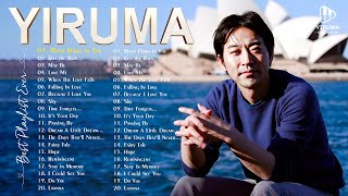 Yiruma Greatest Hits Collection 2024  The Best Romantic Piano Love Songs of Yiruma [upl. by Nyliak]